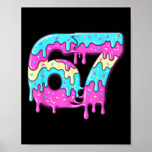 Póster Seis Siete 67 Meme Goteante Número 67 Helado