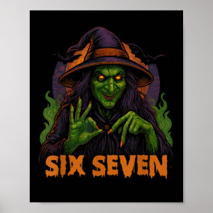 Póster Seis Siete 67 Meme Halloween Bruja 6 7 