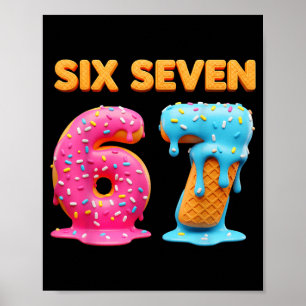 Póster Seis Siete 67 Número Meme Helado Goteo Gen Alpha