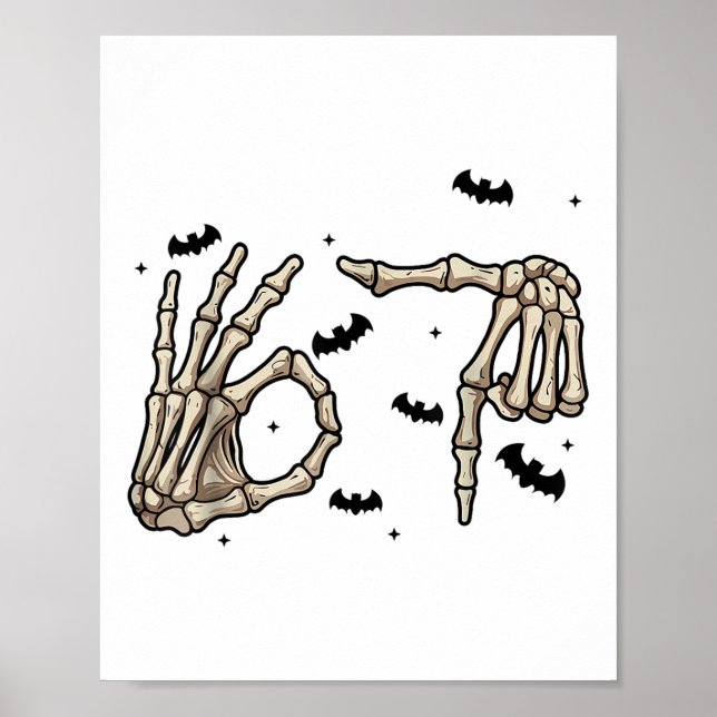 Póster Seis Siete 6 7 Meme 67 Mano de Esqueleto Traje de  (Frente)