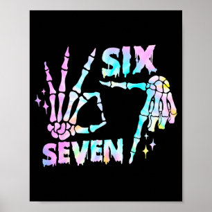 Póster Seis Siete 6 7 Meme Divertido Esqueleto Manos Seña