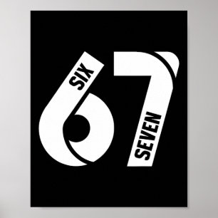Póster Seis Siete 6 7 Meme Divertido Número 67 Vamos a En