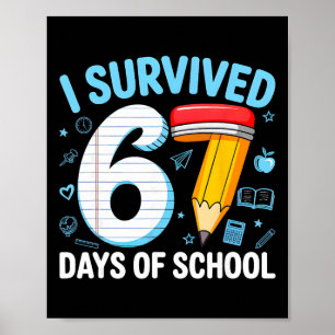 Póster Seis Siete 6 7 Meme Profesor Niños Sobreviví 67 Dí