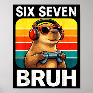 Póster Seis Siete Bruh Capybara Retro Antiguo Divertido 6