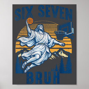 Póster Seis Siete Bruh Jesús Baloncesto Para Chicos Niños