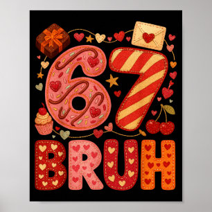 Póster Seis Siete Bruh San Valentín Corazón 67 Lindo Meme