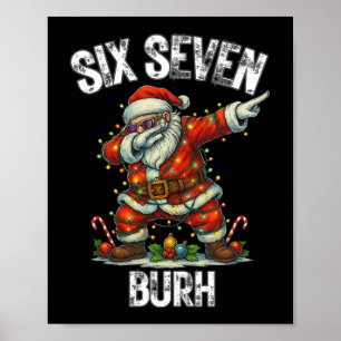 Póster Seis Siete Burh 67 Divertido Xmas 6 7 Meme Hombres
