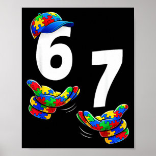 Póster Seis Siete Conciencia sobre el Autismo 67 Meme Rom