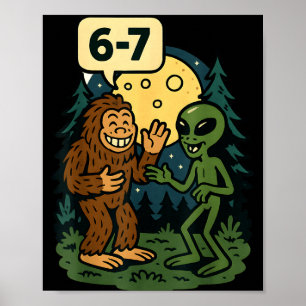 Póster Seis Siete Divertido Bigfoot Y Alien 67 Meme Viral