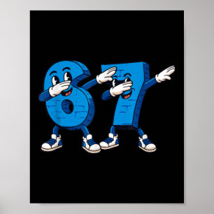 Póster Seis Siete Frio Memeando Genial 67 Número Divertid