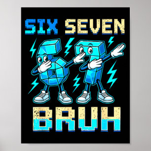 Póster Seis Siete Fumando un Porro Meme Guay Hermano 67 D