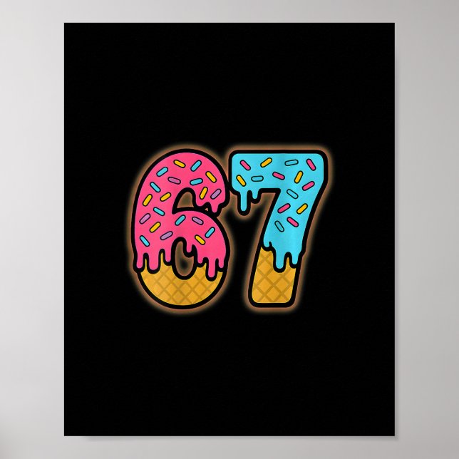 Póster Seis Siete Helado Drip Deporte 67 Divertido Mason  (Frente)
