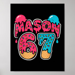 Póster Seis Siete Helado Goteo Deporte 67 Diversión Mason