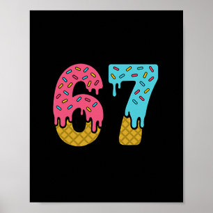 Póster Seis Siete Helado Goteo Deporte 67 Diversión Mason
