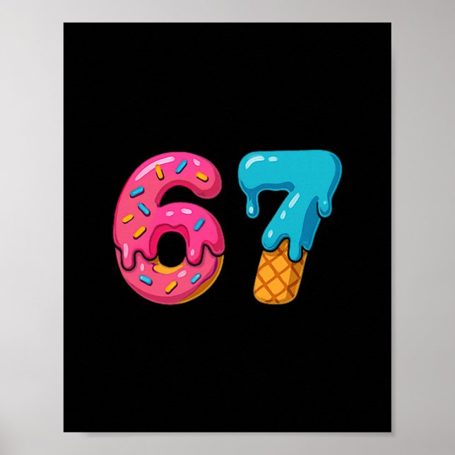 Póster Seis Siete Helado Goteo Meme 67 Deporte Divertido  (Frente)