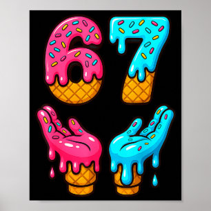 Póster Seis Siete Helado Goteo Meme 67 Divertido Gen Alph