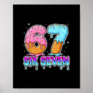 Póster Seis Siete Helado Goteo Meme Genial 67 Divertido G