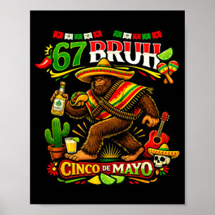 Póster Seis siete hermano 67 cinco de mayo fiesta mexican