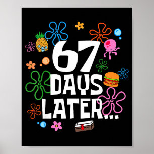 Póster Seis Siete Meme 67 Días De Escuela Más Tarde Diver