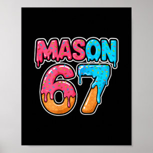 Póster Seis Siete Meme Mason 67 Helado Goteo Divertido (e
