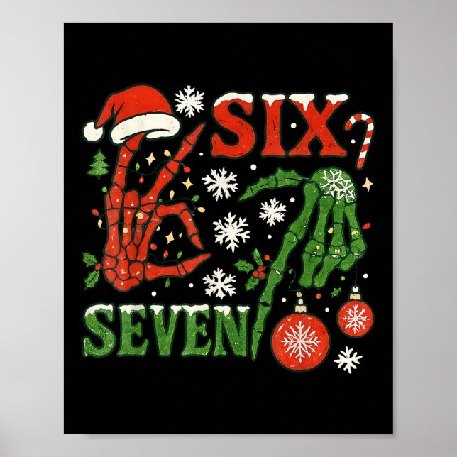 Póster Seis Siete Meme Navidad 6-7 Navidad Esqueleto Ja (Frente)