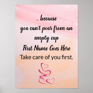 Póster Self-care quote “You can’t Pour from an empty cup"