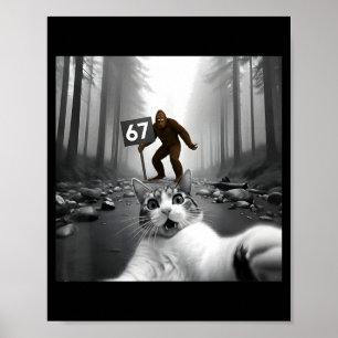 Póster Selfie divertida de gato con Bigfoot 67 meme