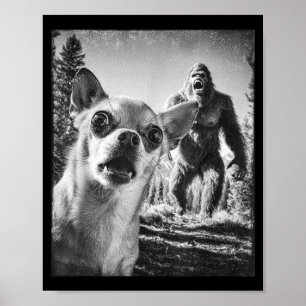 Póster Selfie divertido de Chihuahua con Bigfoot Sasquatc