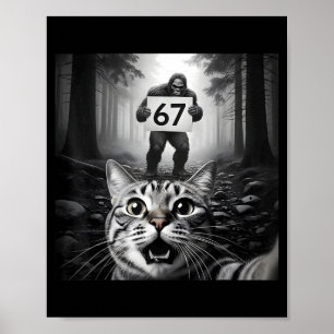 Póster Selfie Divertido de Gato con Bigfoot 67 Seis Siete