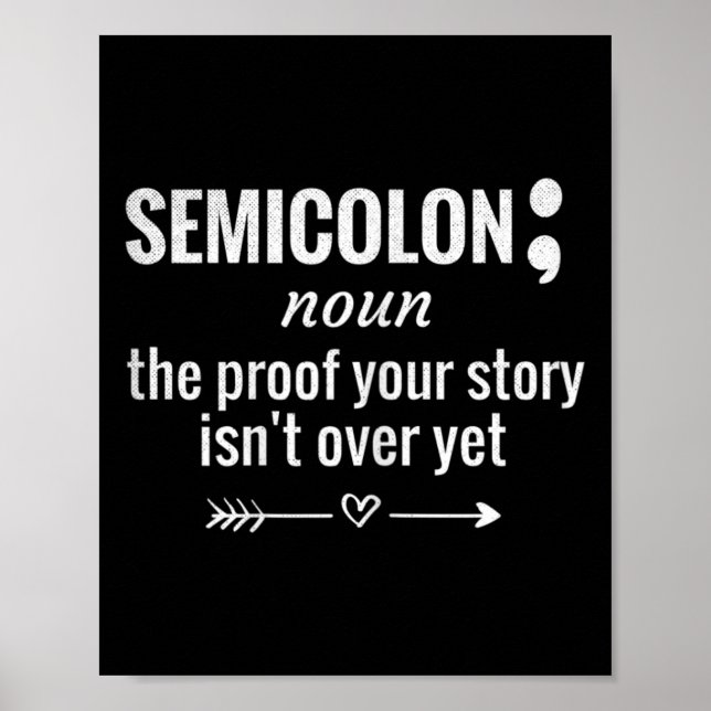 Póster Semicolon Definition Awareness Semicolon Suicidio  (Frente)
