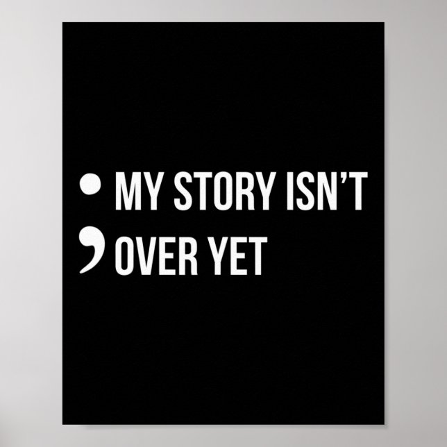 Póster Semicolón: Mi historia no termina, aún advierte el (Frente)