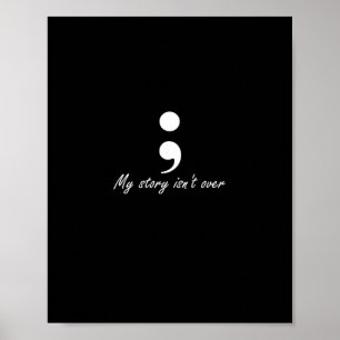 Póster Semicolón, mi historia no termina en la manga larg