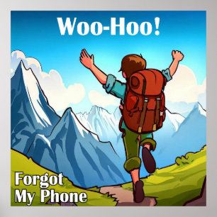 Póster Senderismo Woo-Hoo Olvidé Mi Teléfono