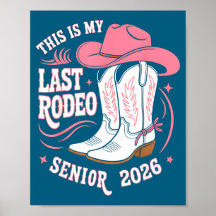 Póster Senior 2026 mi último rodeo sombrero vaquero rosa 