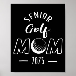 Póster Senior Golf Mom 2025 Senior Mom Cl De 2025