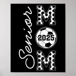 Póster Senior Mom 2025 Soccer Mommy Cl Of 2025 Graduation