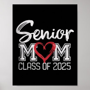 Póster Senior Mom Cl Of 2025 Orgulloso Parent Graduation
