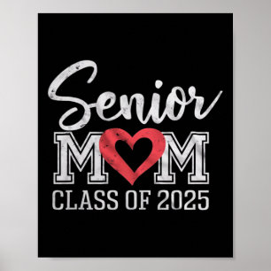 Póster Senior Mom Cl Of 2025 Orgulloso Parent Graduation 