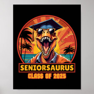 Póster Seniorsaurus Senior Cl De 2025 Funny Dinosaur Grad