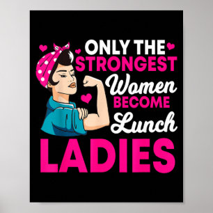 Póster Señora del Almuerzo Mujeres Fuertes Tripulación de