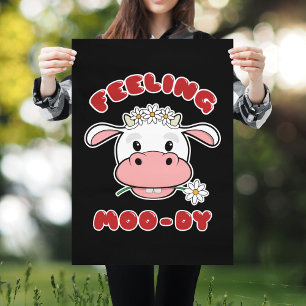Póster Sensación de Moo-dy   Poster de presupuesto de vac