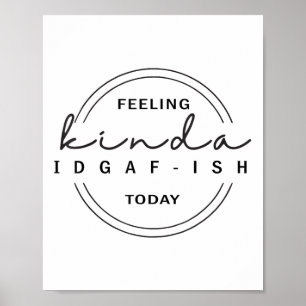 Póster Sensación de un poco de indiferencia hoy