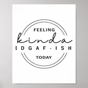Póster Sensación de un poco de indiferencia hoy
