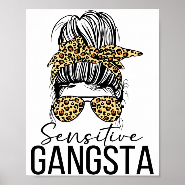 Póster Sensitive Gangsta Gangster Funny Meme Saying Quote (Frente)