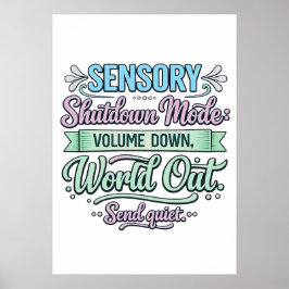 Póster Sensory Shutdown Mode: Volume Down Autistic Poster
