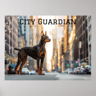 Póster Sentinel de la ciudad: Doberman en la selva urbana
