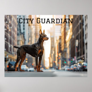 Póster Sentinel de la ciudad: Doberman en la selva urbana