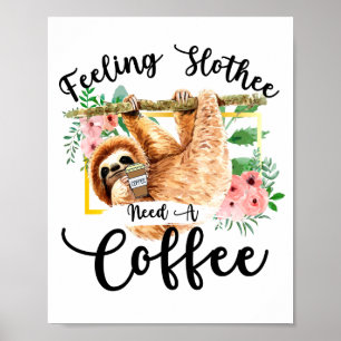 Póster Sentirse Perezoso Necesita Un Café