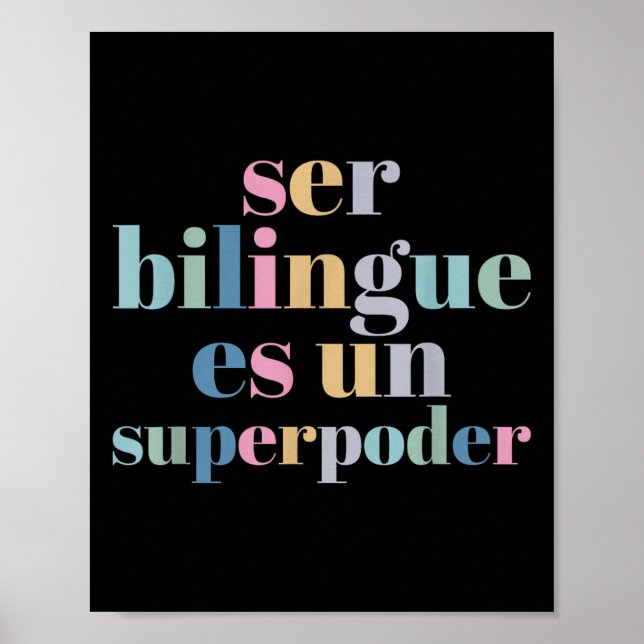 Póster Ser Bilingue Es Un Superder Bilingual Spanieacher  (Frente)