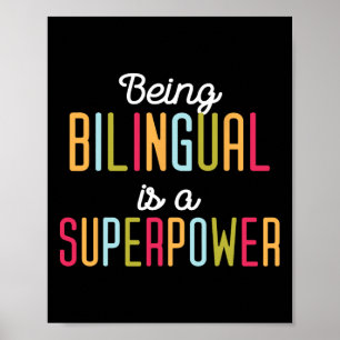 Póster Ser Bilingüe Es Un Superpoder Idioma Dual Bilingüi